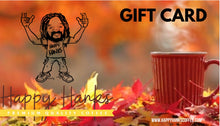 Load image into Gallery viewer, Happy Hanks Gift Card - Happy Hanks Coffee
